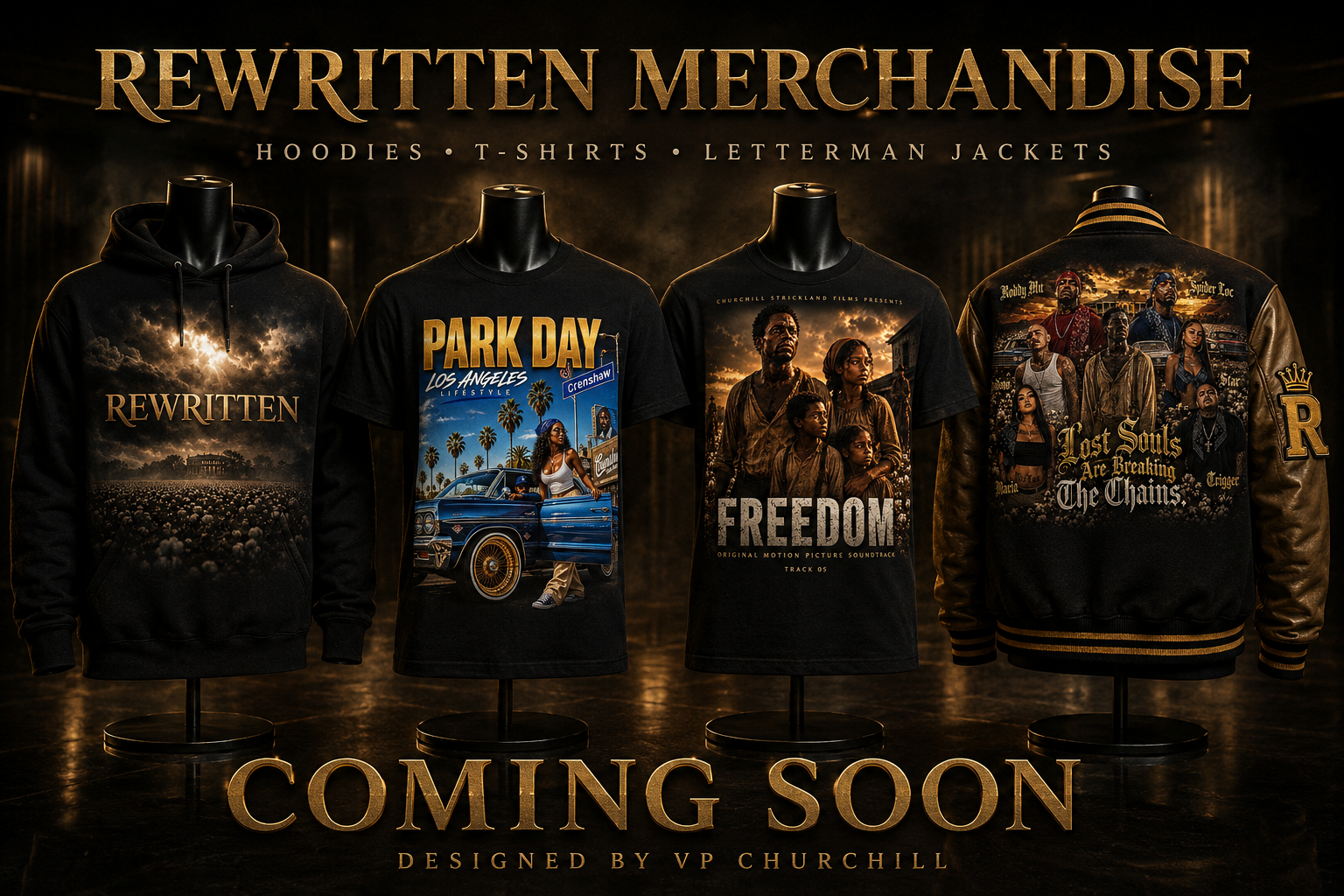 REWRITTEN premium hoodie, Park Day and Freedom graphic T-shirts, and black and antique-gold Lost Souls letterman jacket coming soon
